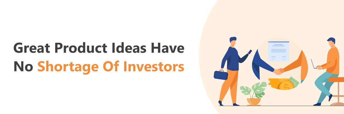 Great invention ideas have no shortage of investors