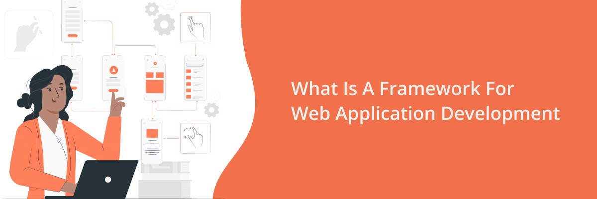 What is Framework